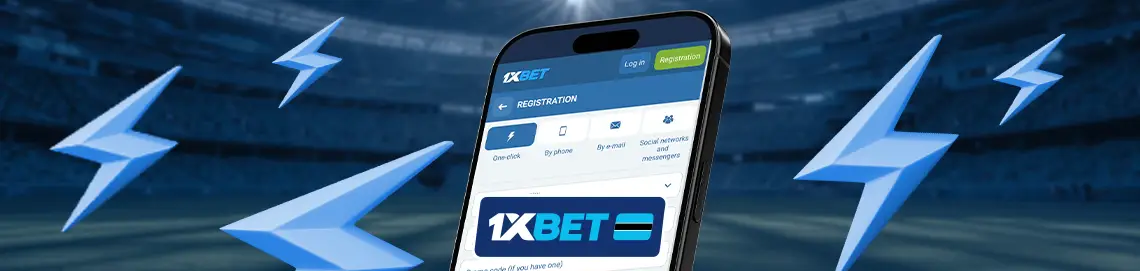 How to Register for 1xBet in Botswana